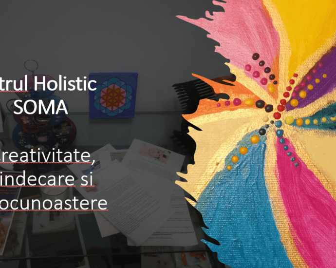 Inspirație și creativitate – variante de autocunoaștere și vindecare la Centrul Soma